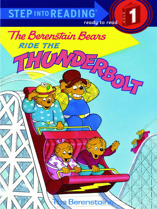 Title details for The Berenstain Bears Ride the Thunderbolt by Stan Berenstain - Available